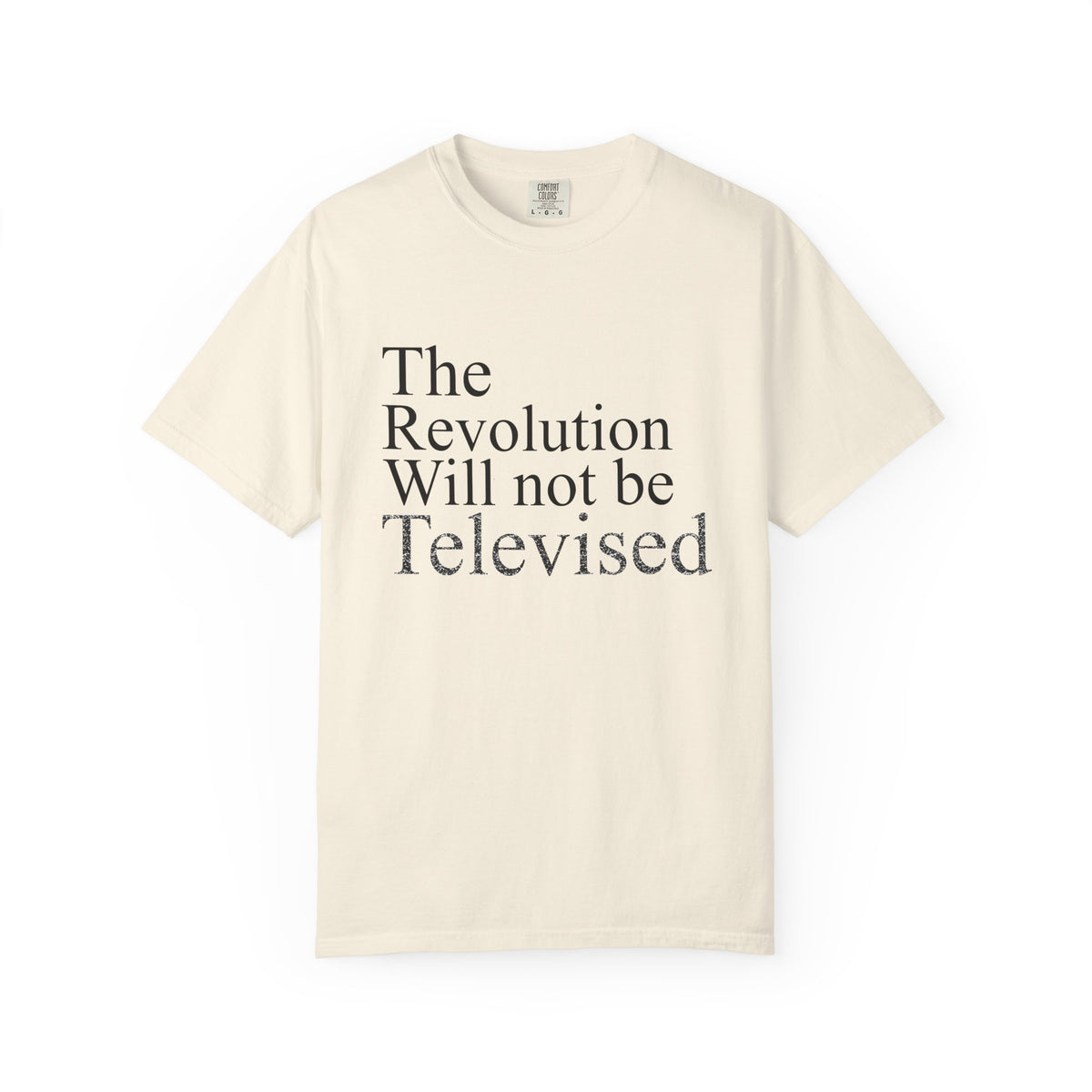 The Revolution Will Not Be Televised